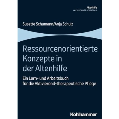 Afbeelding van Ressourcenorientierte Konzepte in Der Altenhilfe