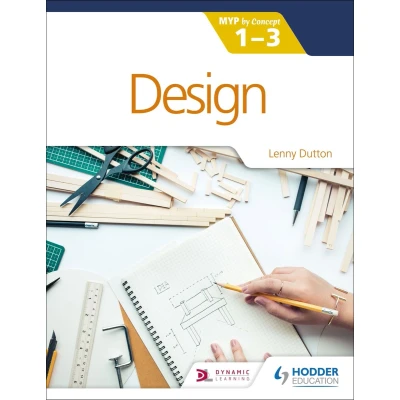 Afbeelding van Design for the IB MYP 1 3