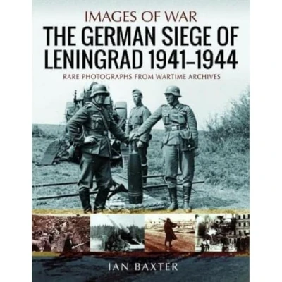 Afbeelding van The German Siege of Leningrad, 1941 1944
