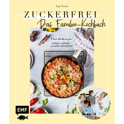 Afbeelding van Zuckerfrei Das Familien Kochbuch