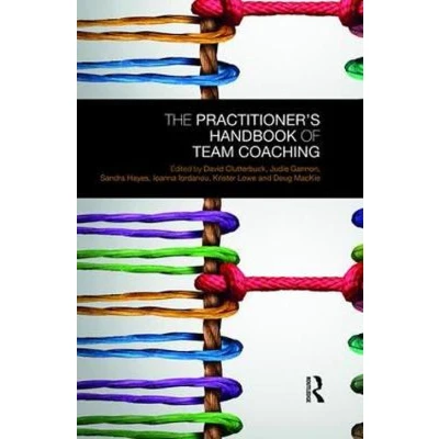 Afbeelding van The Practitioner’s Handbook of Team Coaching