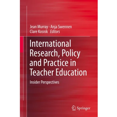 Afbeelding van International Research, Policy and Practice in Teacher Education