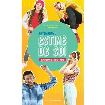 Image de Attention : estime de soi en construction