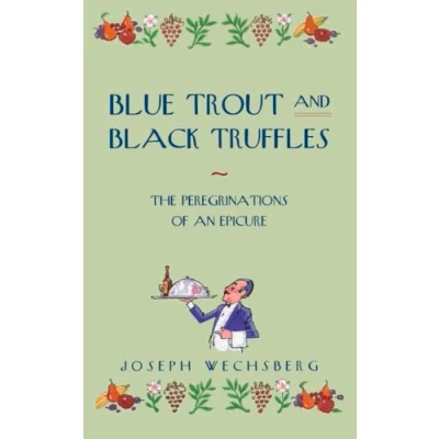 Afbeelding van Blue Trout and Black Truffles