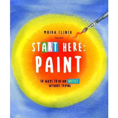 Afbeelding van Start Here Here: Paint