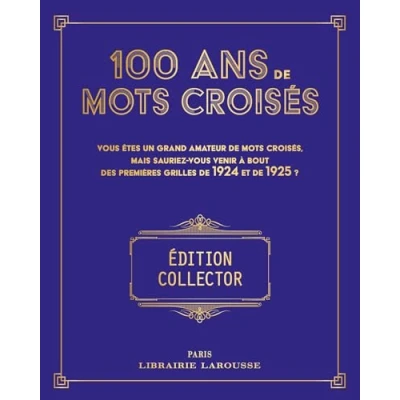 Afbeelding van 100 ANS DE MOTS CROISES (ED.COLLECTOR)