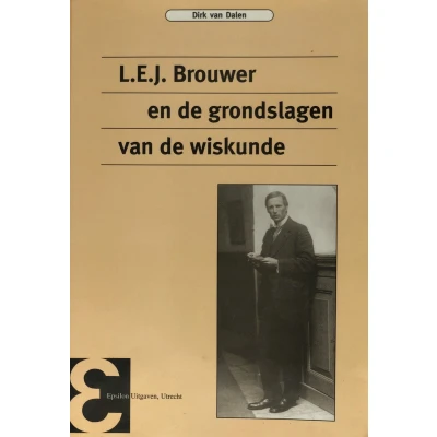 Afbeelding van L.E.J. Brouwer en de grondslagen van wiskunde