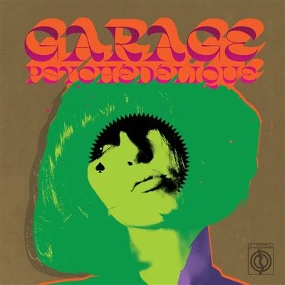 Afbeelding van GARAGE PSYCHEDELIQUE (1965 2019)