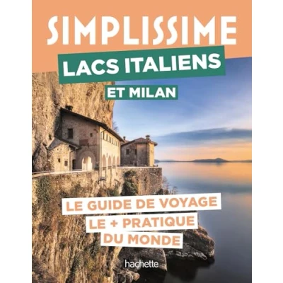 Afbeelding van Lacs italiens et Milan Guide Simplissime