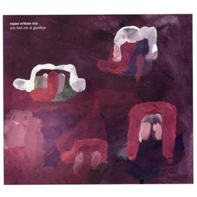 Afbeelding van Espen Eriksen Trio You Had Me At Goodbye