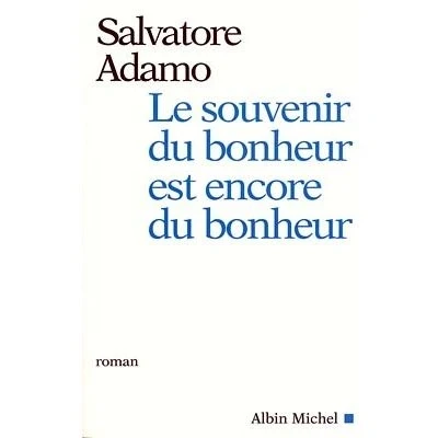 Image de Le souvenir du bonheur est encore