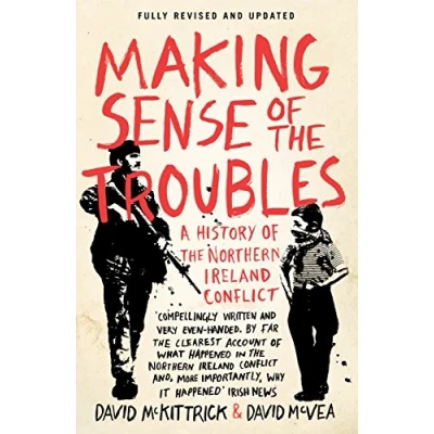 Afbeelding van Making Sense Of The Troubles