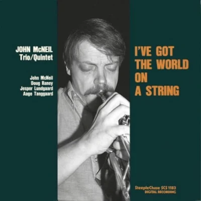 Afbeelding van John McNeil Trio &amp; Quartet I&#039;ve Got The World On A String (LP)
