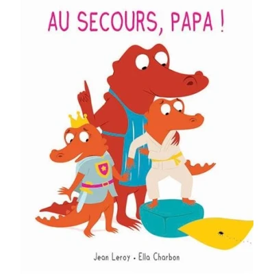 Image de Mim et Crocus : Au secours, papa !