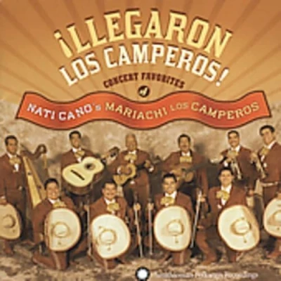 Afbeelding van Nati Cano&#039;s Mariachi Los Camperos Llegaron Camperos. Concert Favo (CD)