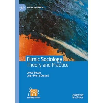 Afbeelding van Social Visualities Filmic Sociology