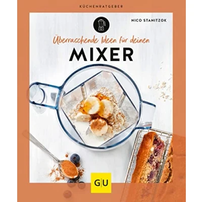 Afbeelding van Überraschende Ideen für deinen Mixer