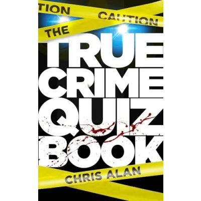 Afbeelding van The True Crime Quiz Book