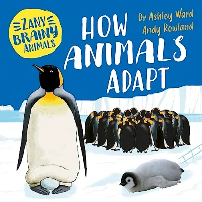 Afbeelding van Zany Brainy Animals Animals: How Adapt