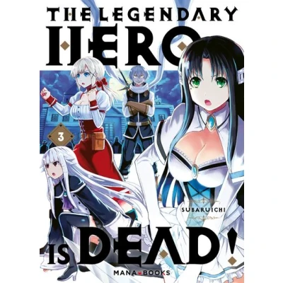 Image de The Legendary Hero is Dead T03
