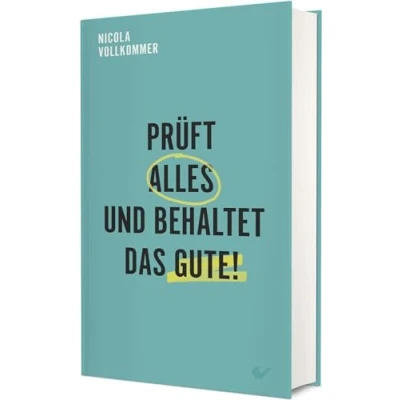 Afbeelding van Prüft alles und behaltet das Gute!