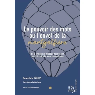 Image de Le pouvoir des mots ou l&#039;envol de la montgolfière