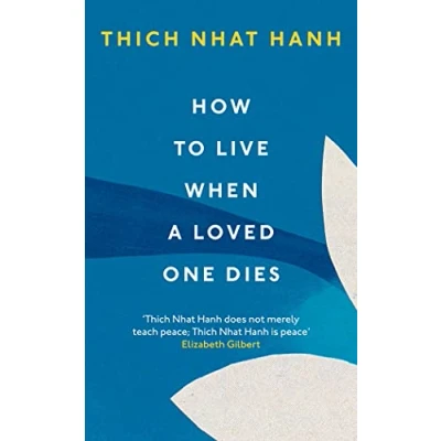Afbeelding van How To Live When A Loved One Dies