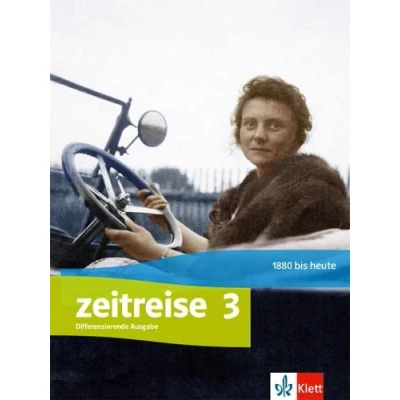 Afbeelding van Zeitreise 3. Schulbuch Klasse 9/10. Differenzierende Ausgabe Nordrhein Westfalen und Thüringen