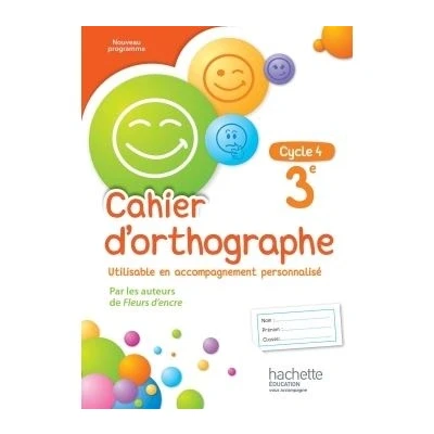 Image de Cahier d&#039;orthographe cycle 4 / 3e éd. 2016