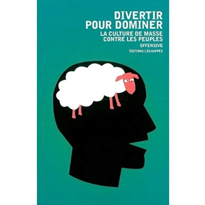 Afbeelding van ISBN Divertir Pour Dominer; La Culture De Masse Contre Les Peuples boek Film Frans Paperback