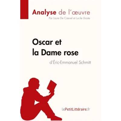 Image de Oscar et la Dame rose d&#039;Éric Emmanuel Schmitt (Analyse de l&#039;oeuvre)