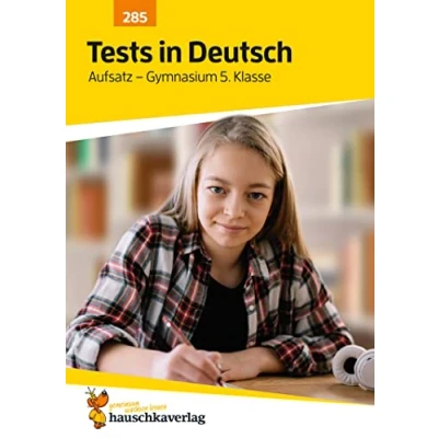 Afbeelding van Übungsheft mit Tests in Deutsch Aufsatz Gymnasium 5. Klasse