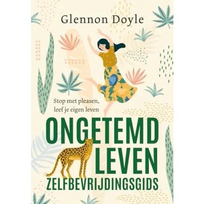Afbeelding van Ongetemd Leven zelfbevrijdingsgids