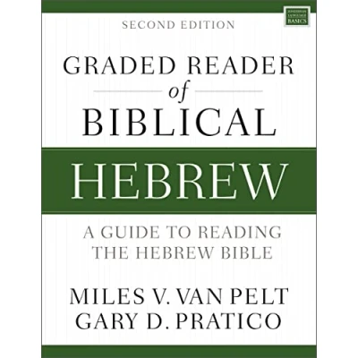 Afbeelding van Graded Reader of Biblical Hebrew, Second Edition A Guide to Reading the Hebrew Bible Zondervan Language Basics Series