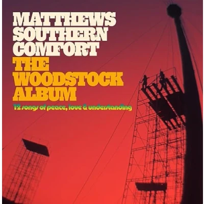 Afbeelding van Matthews Southern Comfort The Woodstock Album (LP)