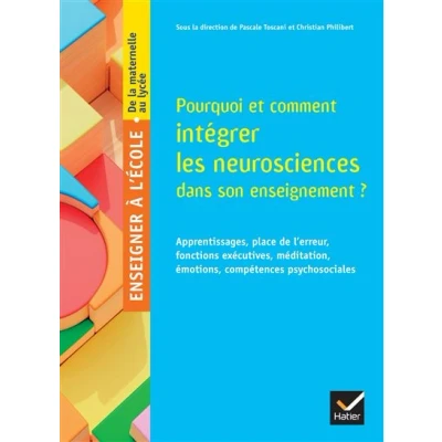 Image de Pourquoi et comment intégrer les neurosciences dans son enseignement ?