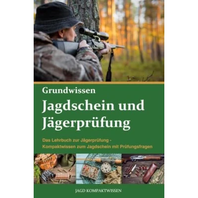 Afbeelding van Jagdschein und Jägerprüfung Grundwissen