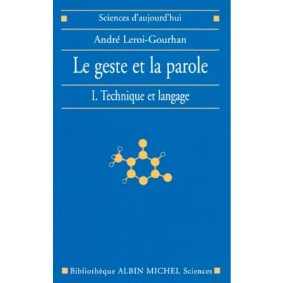 Afbeelding van Collections Sciences Humaines Geste Et La Parole Tome 1 (Le)