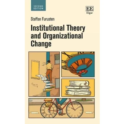 Afbeelding van Institutional Theory and Organizational Change