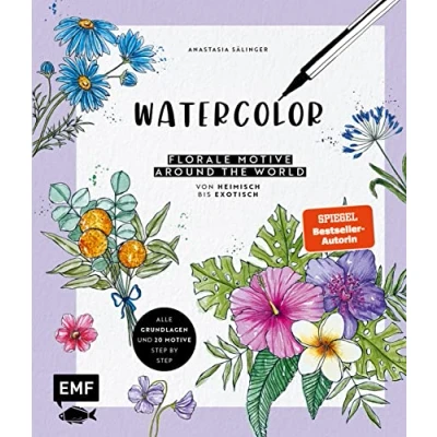 Afbeelding van Watercolor Florale Motive around the world: von heimisch bis exotisch