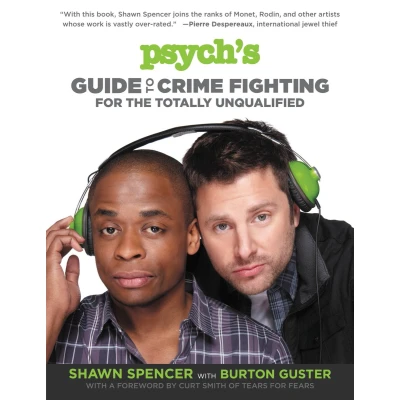 Afbeelding van Psych&#039;S Guide To Crime Fighting For The Totally Unqualified