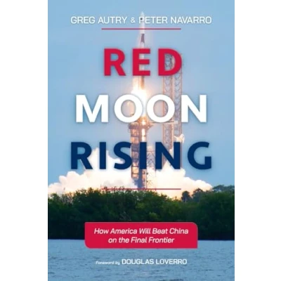 Afbeelding van Red Moon Rising: How America Will Beat China on the Final Frontier