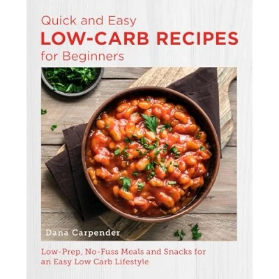 Afbeelding van New Shoe Press Quick and Easy Low Carb Recipes for Beginners