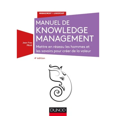 Image de Manuel de Knowledge Management 4e éd. Mettre en réseau les hommes et savoirs