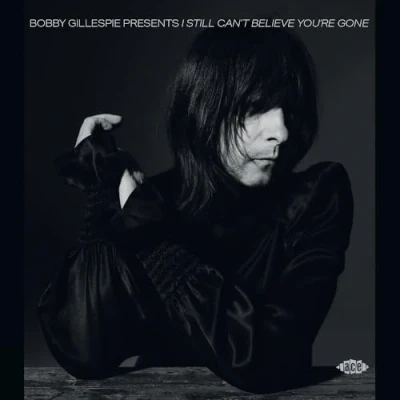Afbeelding van V/A Bobby Gillespie Presents I Still Can&#039;t Believe You&#039;re Gone (2 LPs)