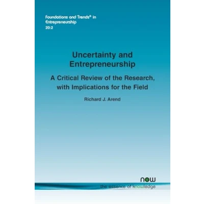 Afbeelding van Foundations and Trends® in Entrepreneurship Uncertainty