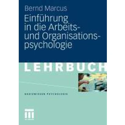 Afbeelding van Einfuehrung in die Arbeits und Organisationspsychologie