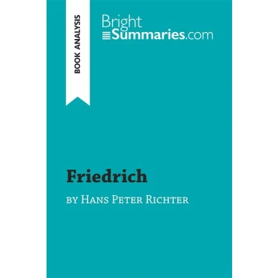 Image de Friedrich by Hans Peter Richter (Book Analysis)