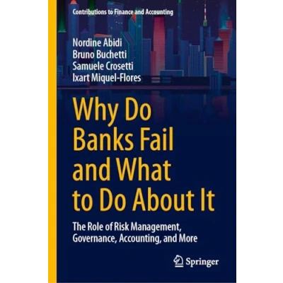 Afbeelding van Contributions to Finance and Accounting Why Do Banks Fail What About It