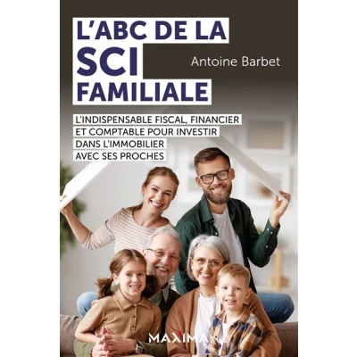 Image de L&#039;ABC de la SCI familiale